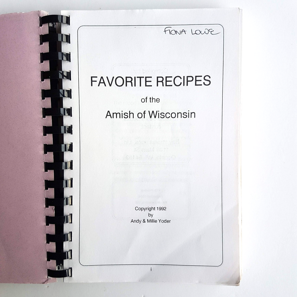 Favorite Recipes of the AMISH of Wisconsin 1992 Cook Book Andy & Millie Yoder7